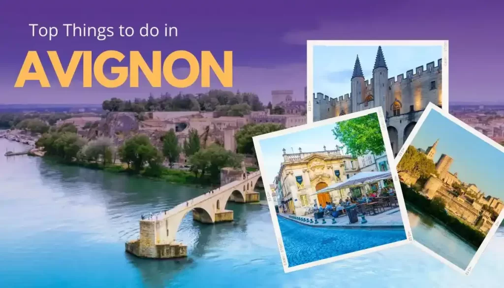 Top Things to Do in Avignon