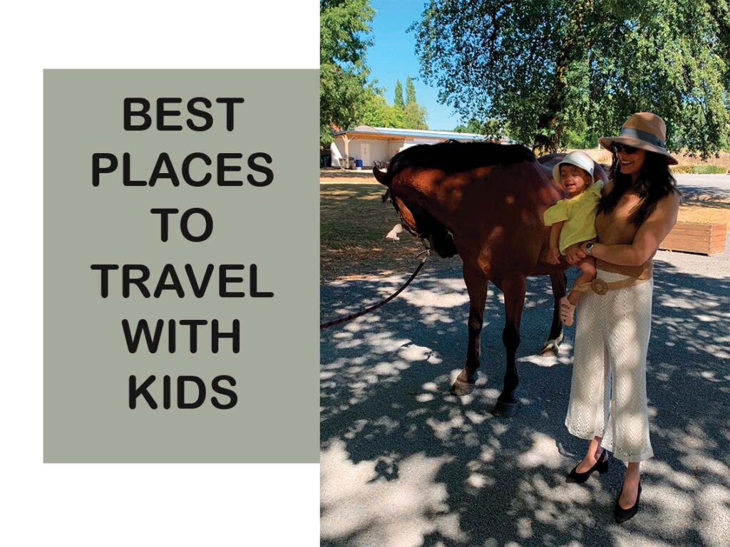 Best Places to travel with kids